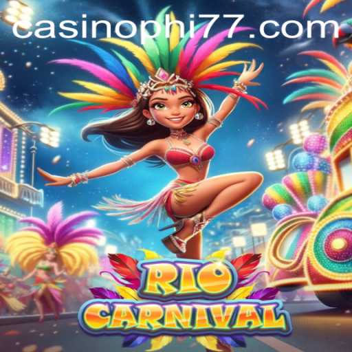 Unveiling the Thrills and Excitement of RioCarnival: A Guide to the Game PHi77